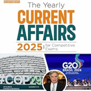 Yearly Current Affairs 2025 – 10th Edition